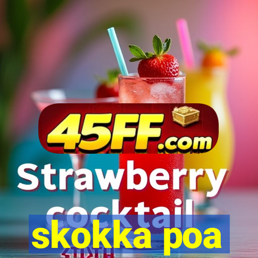skokka poa